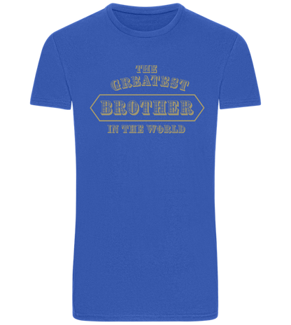 Greatest Brother in the World Design - Basic men's fitted t-shirt_ROYAL_front