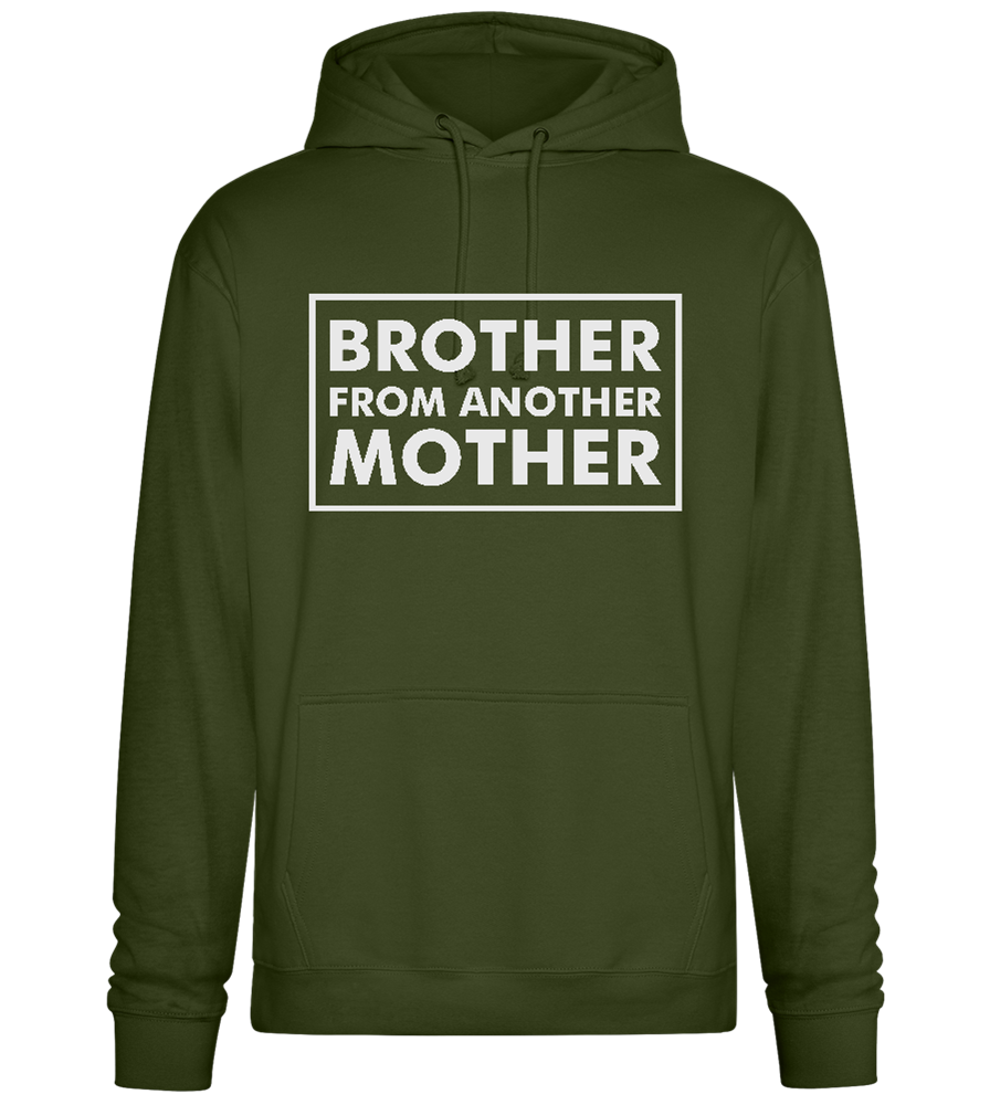 Brother From Another Mother Quote Design - Premium Essential Unisex Hoodie_ARMY_front