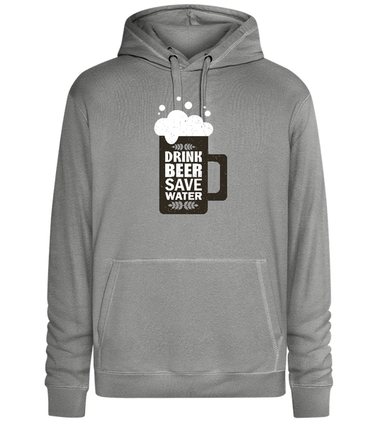 Drink Beer Save Water Beer Mug Design - Premium unisex hoodie_ORION GREY II_front