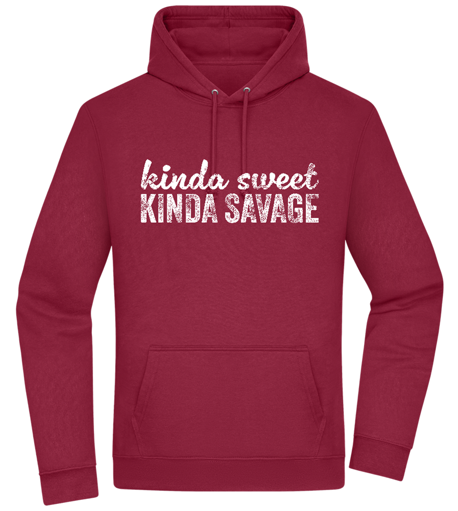 Kinda Sweet Kinda Savage Design - Premium Essential Unisex Hoodie_BORDEAUX_front