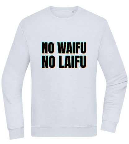 No Waifu No Laifu Design - Comfort Essential Unisex Sweater_CREAMY BLUE_front