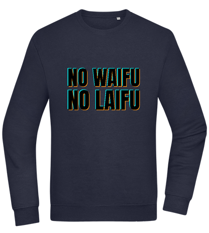 No Waifu No Laifu Design - Comfort Essential Unisex Sweater_FRENCH NAVY_front