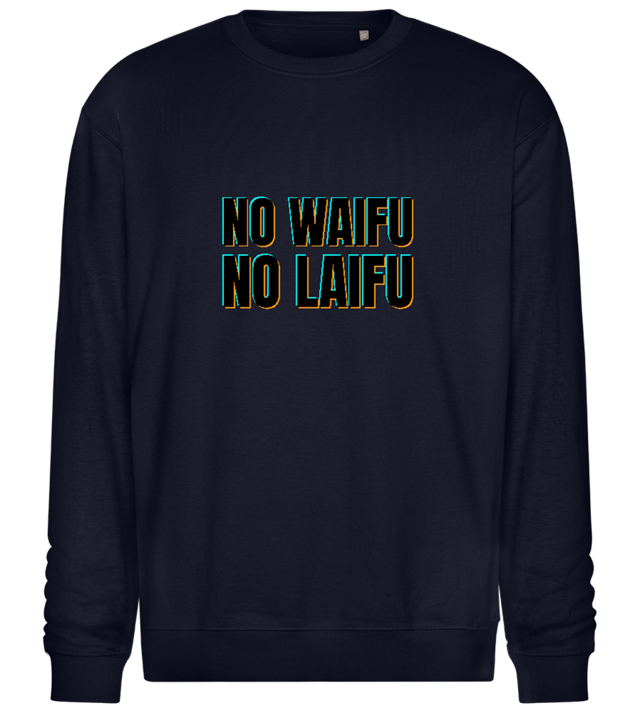 No Waifu No Laifu Design - Comfort Essential Unisex Sweater_FRENCH NAVY_front