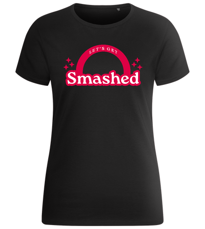 Get Smashed Design - Basic women's fitted t-shirt_DEEP BLACK_front