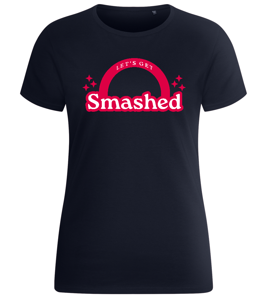 Get Smashed Design - Basic women's fitted t-shirt_FRENCH NAVY_front