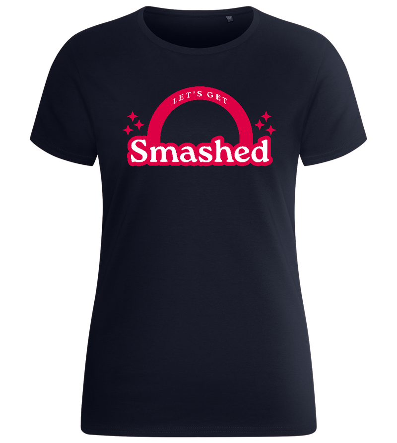 Get Smashed Design - Basic women's fitted t-shirt_FRENCH NAVY_front