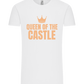 Queen of the Castle Design - Comfort Unisex T-Shirt_WHITE_front