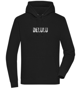 Delulu Design - Premium unisex hoodie