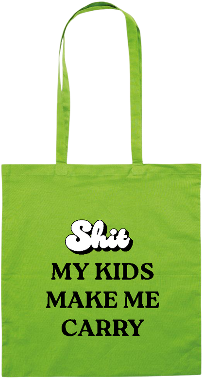 My Kids Make Me Carry Design - Premium colored cotton tote bag_LIME_front