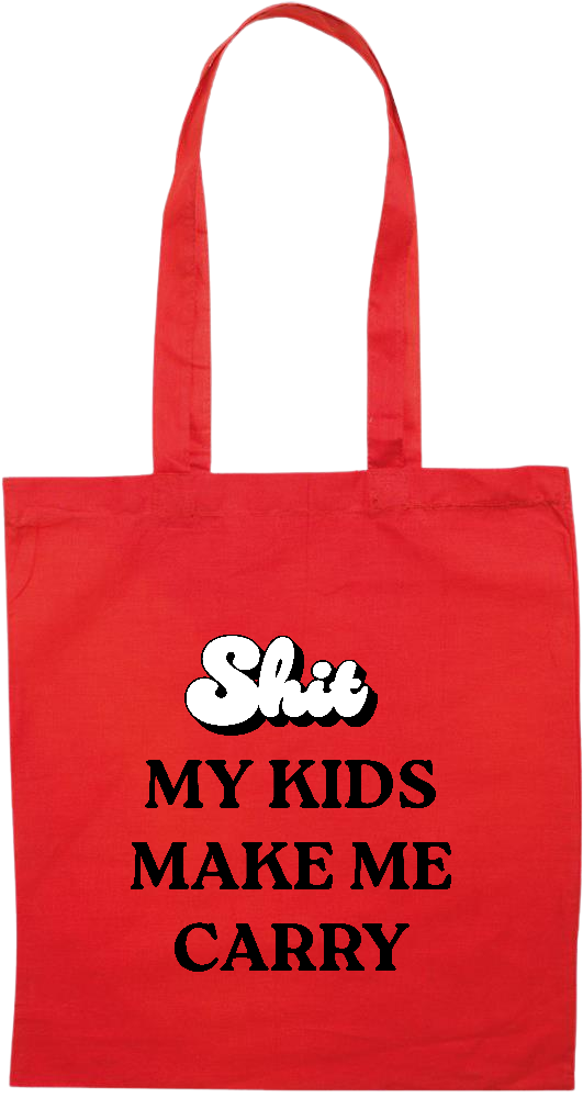 My Kids Make Me Carry Design - Premium colored cotton tote bag_RED_front