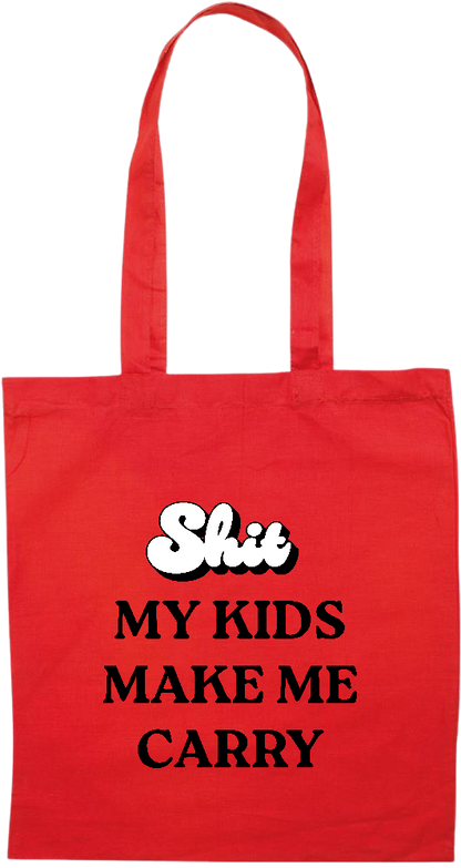 My Kids Make Me Carry Design - Premium colored cotton tote bag_RED_front