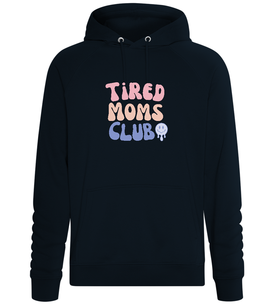 Tired Moms Club Design - Comfort unisex hoodie_BLACK_front