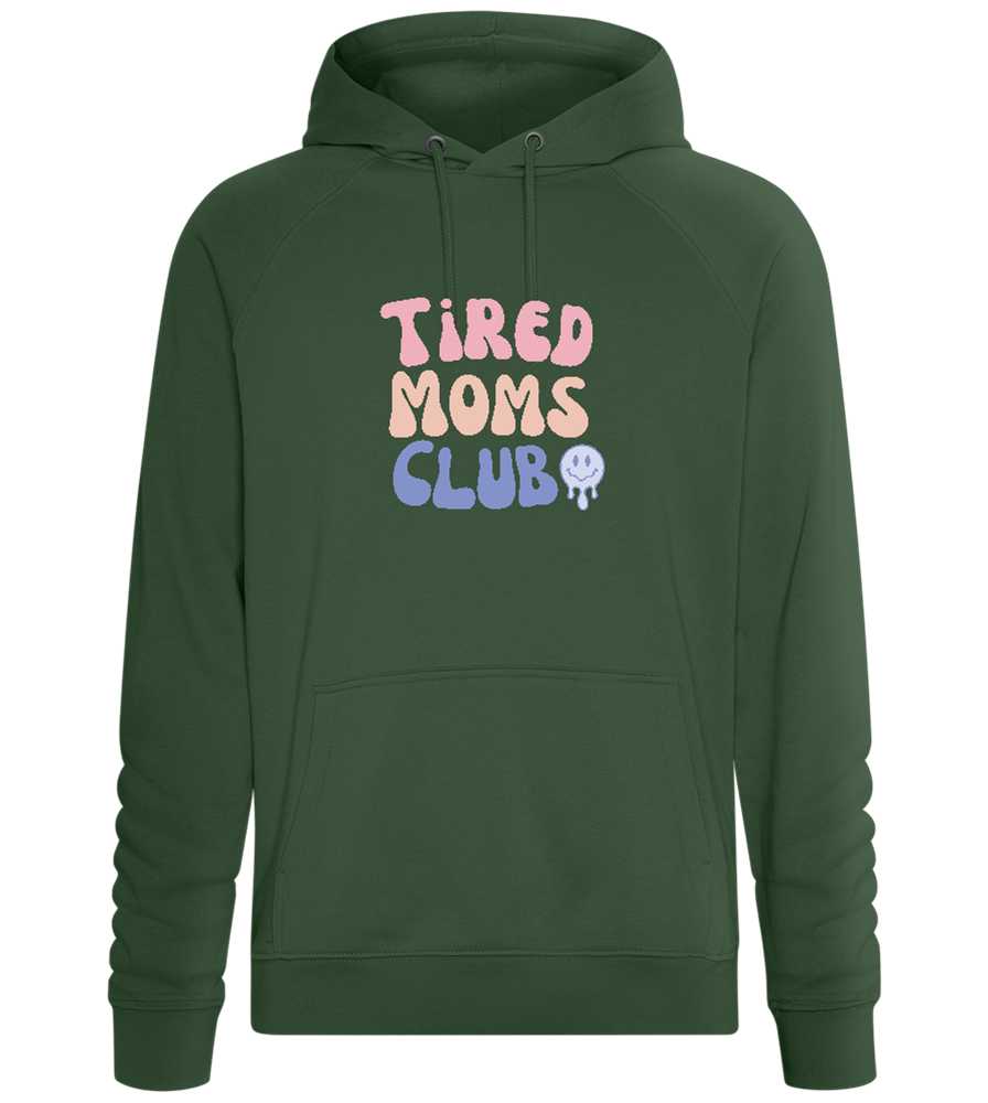 Tired Moms Club Design - Comfort unisex hoodie_GREEN BOTTLE_front