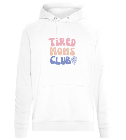 Tired Moms Club Design - Comfort unisex hoodie_WHITE_front