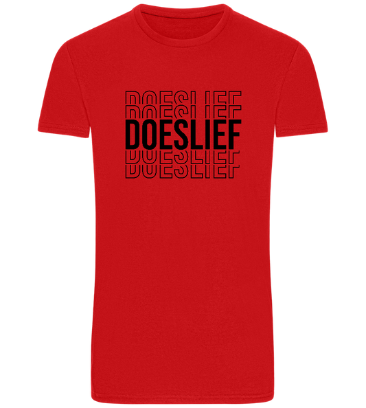 Doeslief Tekst Design - Basic Unisex T-Shirt_RED_front