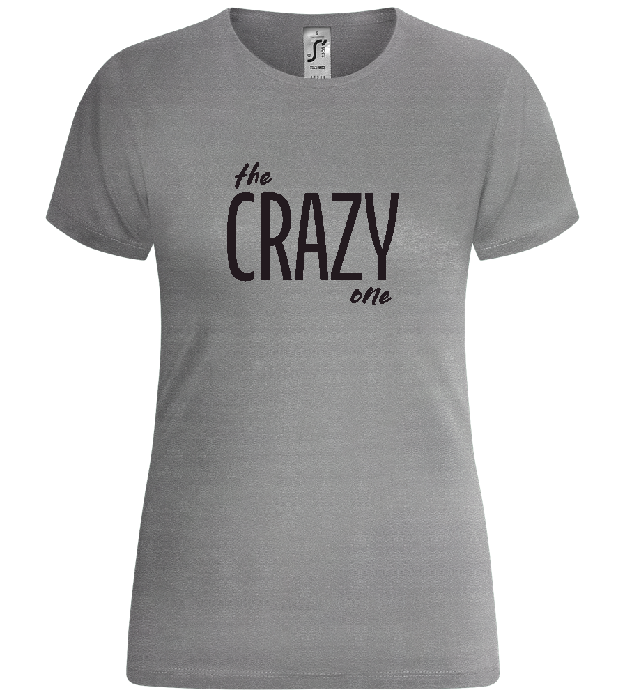 The Crazy One Design - Comfort women's t-shirt_ORION GREY_front