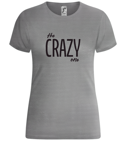 The Crazy One Design - Comfort women's t-shirt_ORION GREY_front