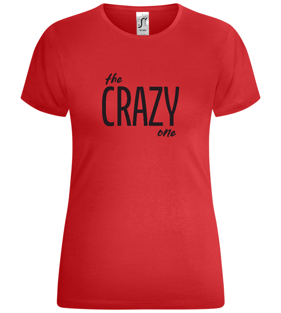 The Crazy One Design - Comfort women's t-shirt_RED_front