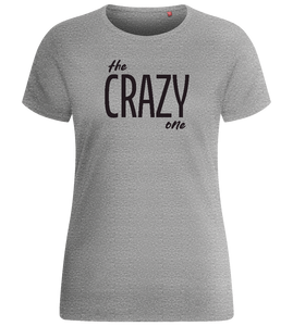 The Crazy One Design - Basic women's fitted t-shirt