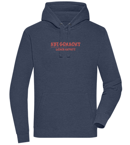 Abi Gemacht Leber Kaputt Design - Premium unisex hoodie_DENIM CHINA_front