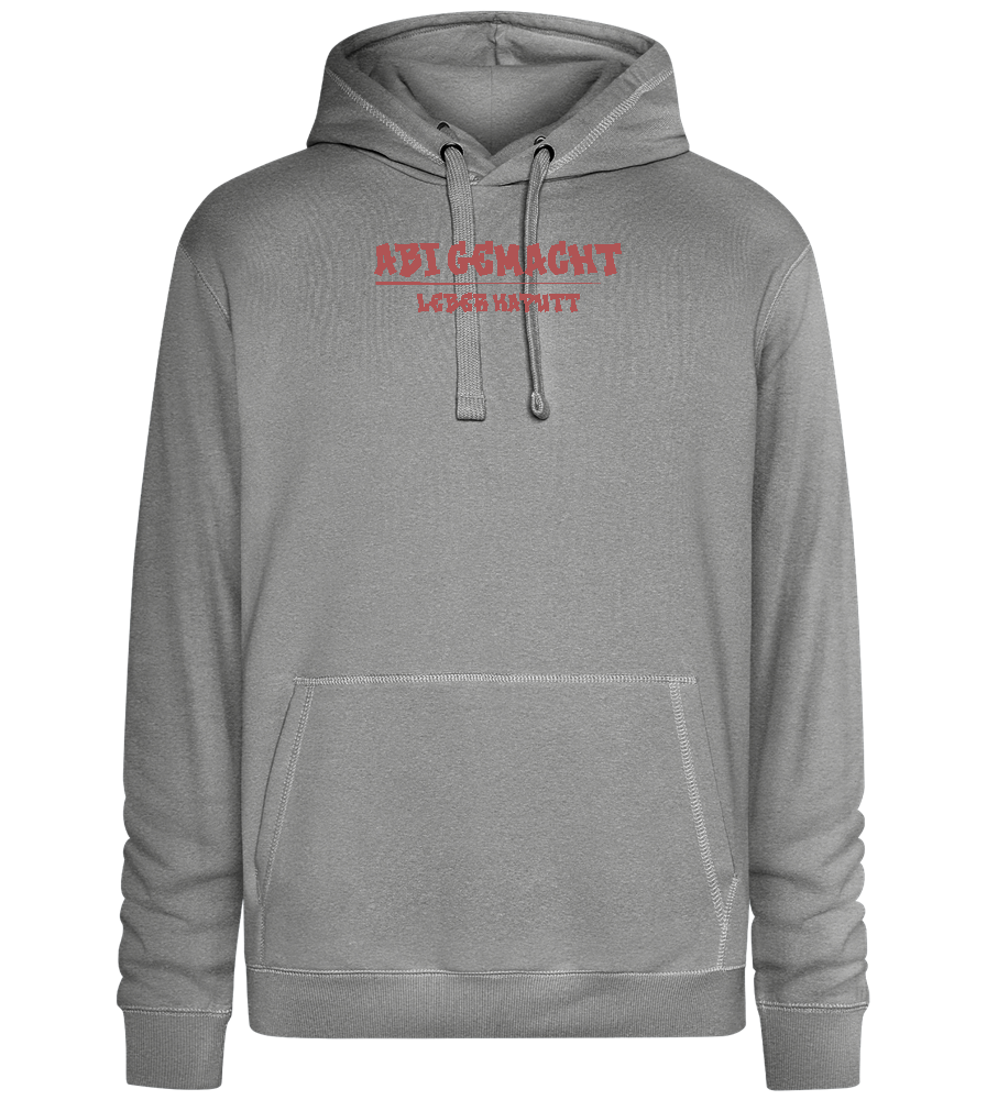 Abi Gemacht Leber Kaputt Design - Premium unisex hoodie_ORION GREY II_front