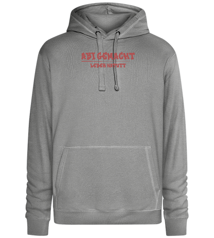 Abi Gemacht Leber Kaputt Design - Premium unisex hoodie_ORION GREY II_front