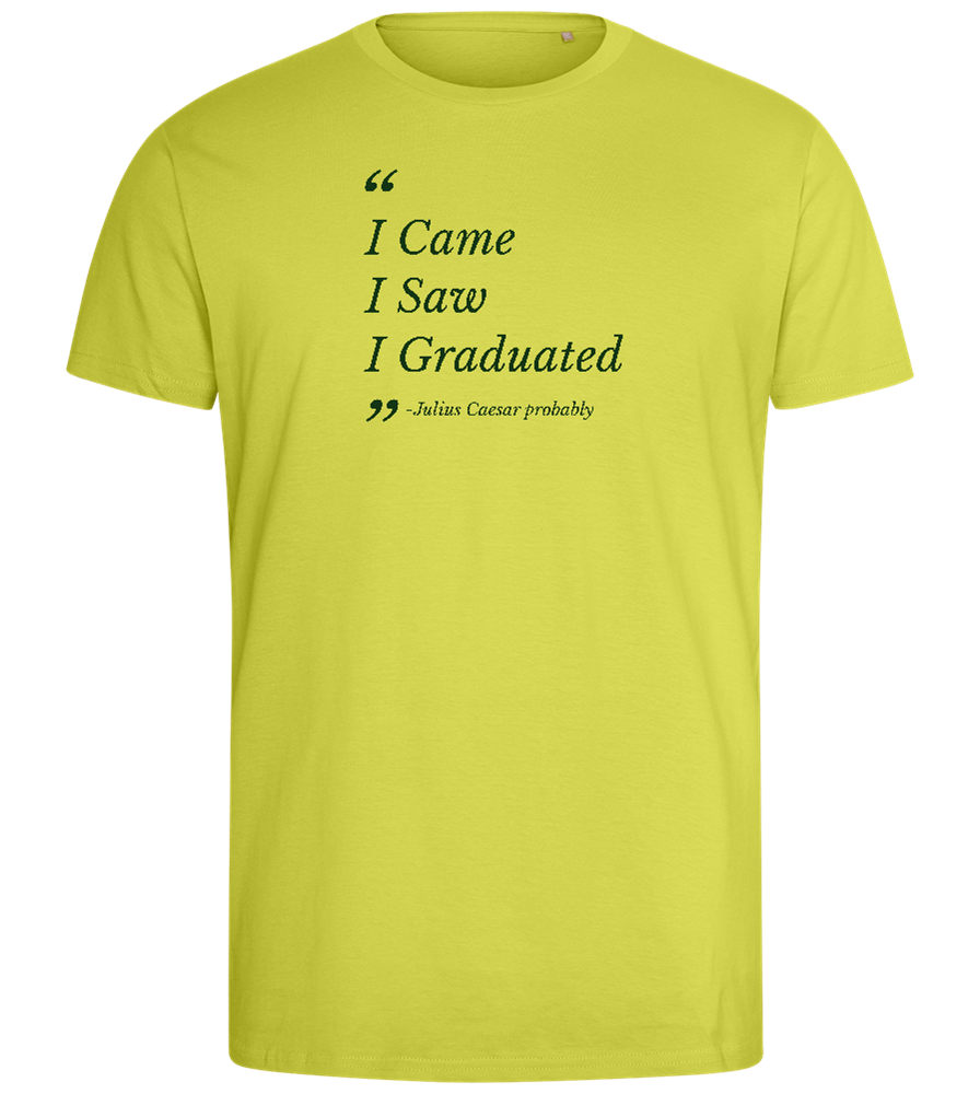 I Came I Saw I Graduated Design - Comfort men's fitted t-shirt_GREEN APPLE_front