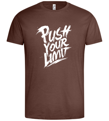 Push Your Limit Design - Premium men's t-shirt_CHOCOLATE_front