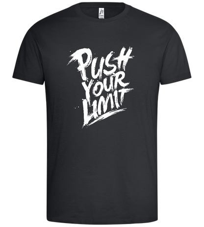 Push Your Limit Design - Premium men's t-shirt_DARK GRAY_front