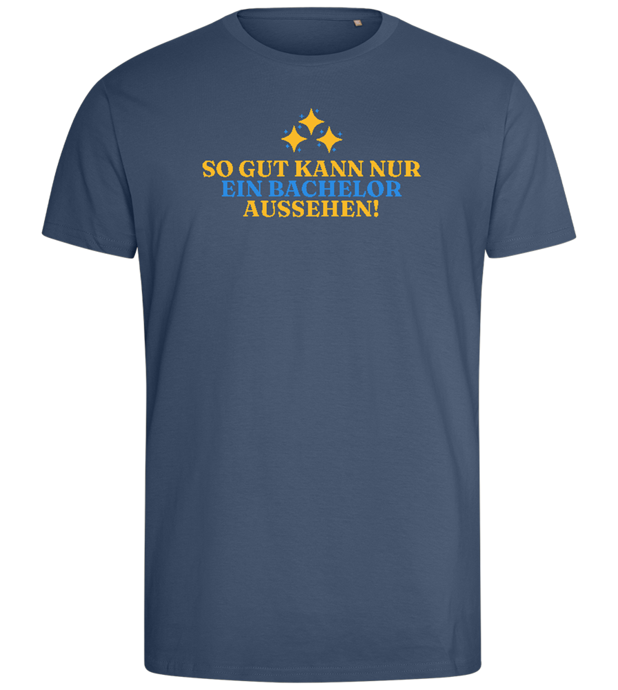 So Gut Kann Nur Ein Bachelor Aussehen Design - Comfort men's fitted t-shirt_DENIM_front