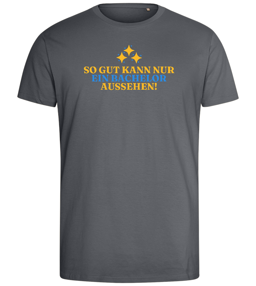 So Gut Kann Nur Ein Bachelor Aussehen Design - Comfort men's fitted t-shirt_MOUSE GREY_front