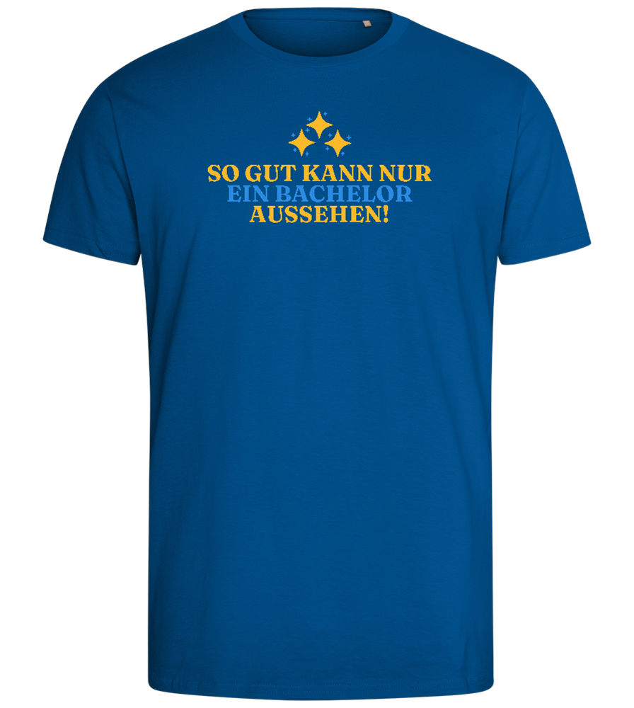 So Gut Kann Nur Ein Bachelor Aussehen Design - Comfort men's fitted t-shirt_ROYAL_front