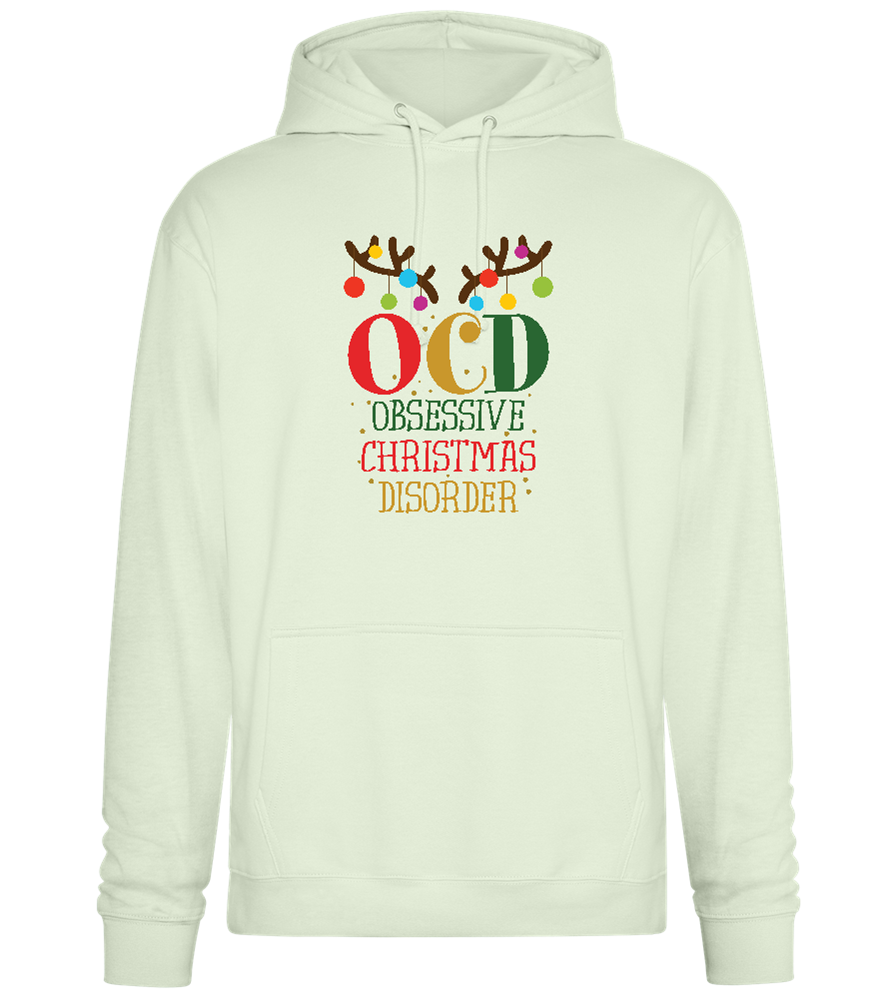 OCD Obsessive Christmas Disorder Design - Premium Essential Unisex Hoodie_CREAMY GREEN_front