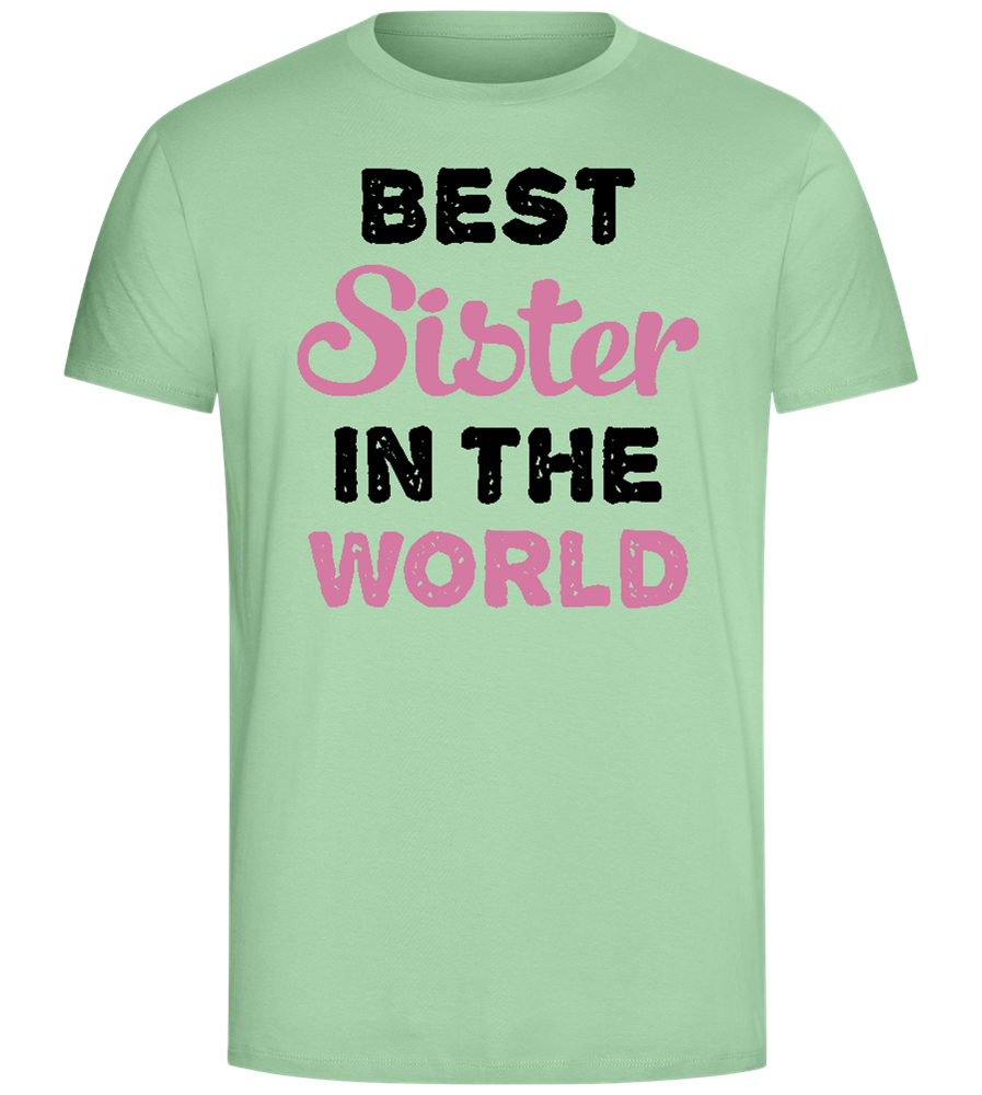 Best Sister in the World Design - Comfort Unisex T-Shirt_ICE GREEN_front