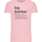 Big Brother Meaning Design - Comfort Unisex T-Shirt_CANDY PINK_front