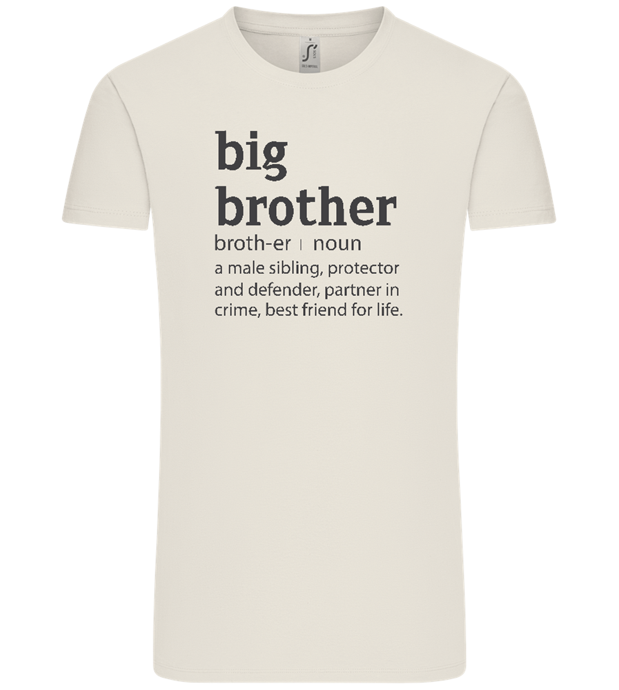 Big Brother Meaning Design - Comfort Unisex T-Shirt_ECRU_front