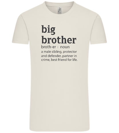 Big Brother Meaning Design - Comfort Unisex T-Shirt_ECRU_front