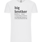 Big Brother Meaning Design - Comfort Unisex T-Shirt_WHITE_front
