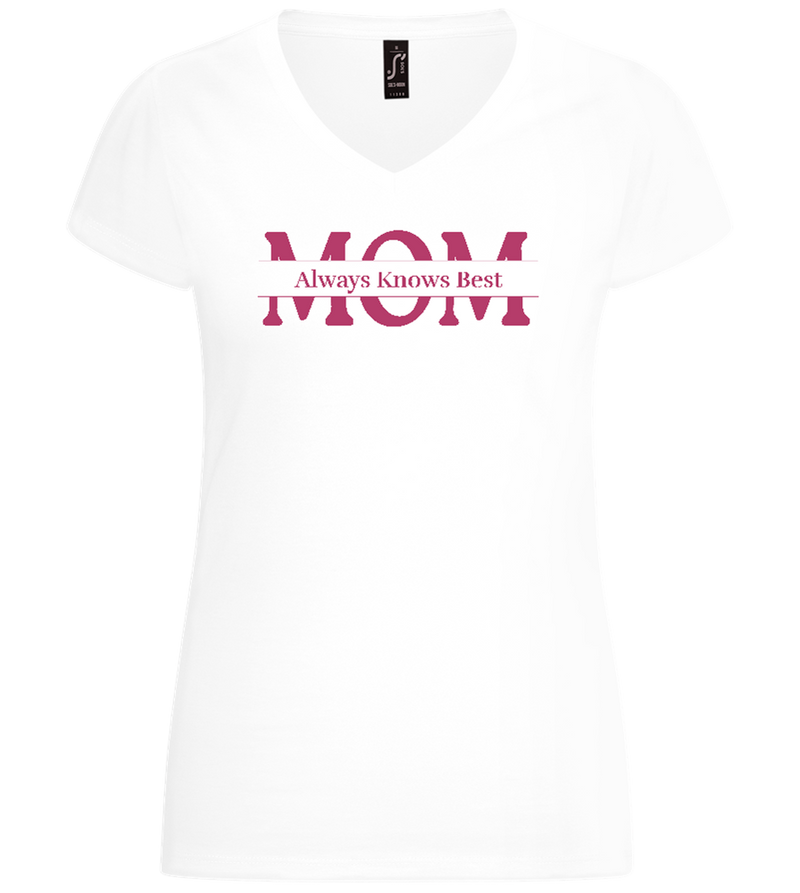 Mom Always Knows Best Design - Basic women's v-neck t-shirt_WHITE_front