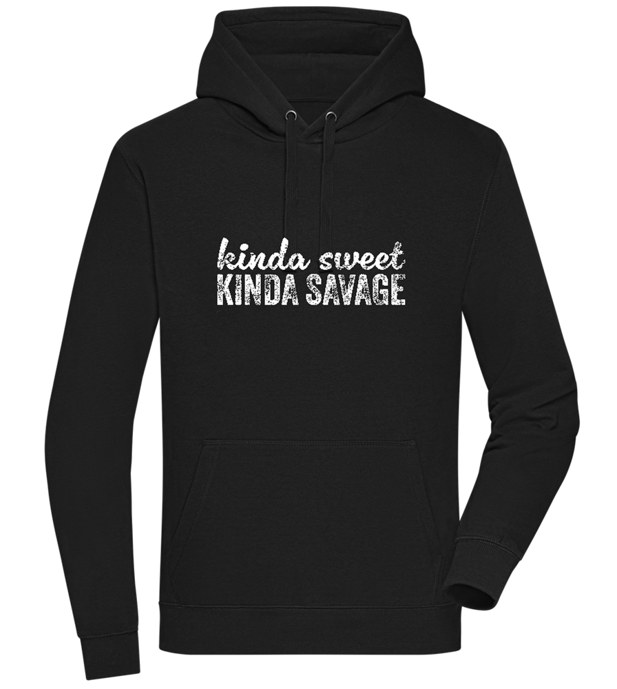 Kinda Sweet Kinda Savage Design - Premium unisex hoodie_BLACK_front