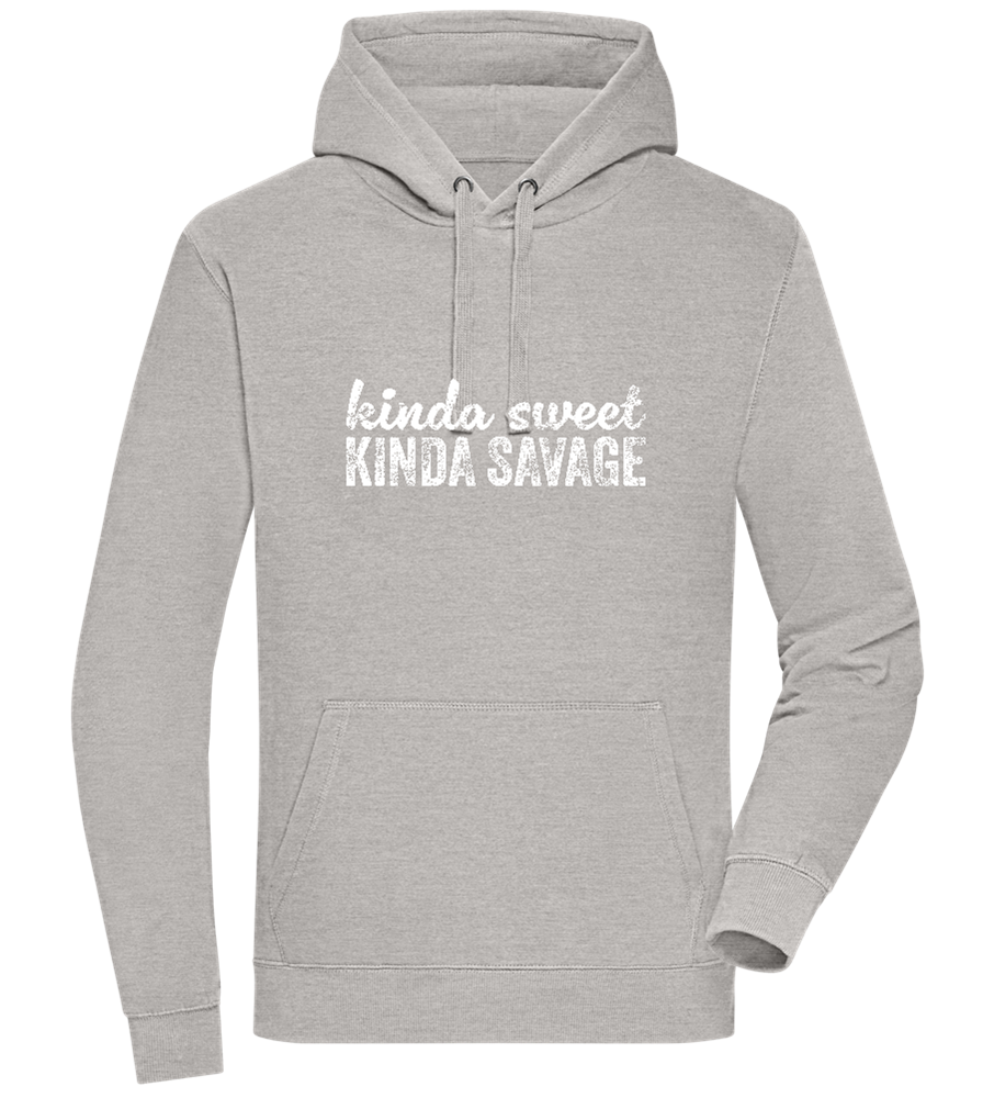 Kinda Sweet Kinda Savage Design - Premium unisex hoodie_ORION GREY II_front