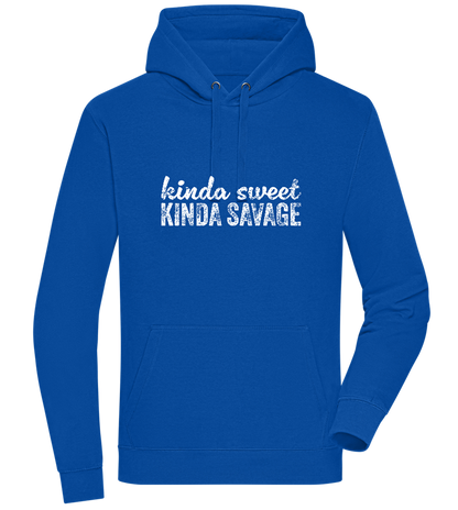 Kinda Sweet Kinda Savage Design - Premium unisex hoodie_ROYAL_front