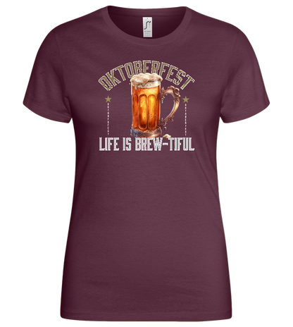 Life is Brew-tiful Design - Basic women's t-shirt_BORDEAUX_front