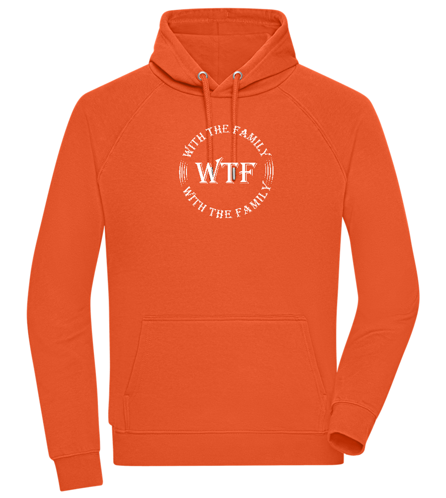 WTF With The Family Design - Comfort unisex hoodie_BURNT ORANGE_front