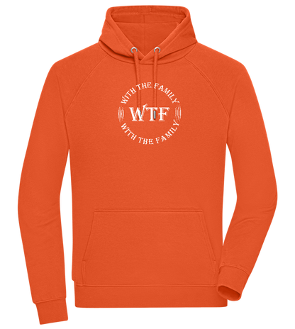 WTF With The Family Design - Comfort unisex hoodie_BURNT ORANGE_front