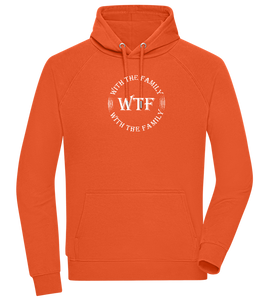 WTF With The Family Design - Comfort unisex hoodie