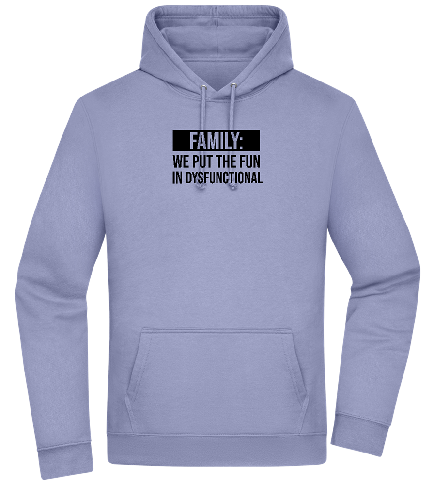 Fun in Dysfunctional Design - Premium Essential Unisex Hoodie_BLUE_front