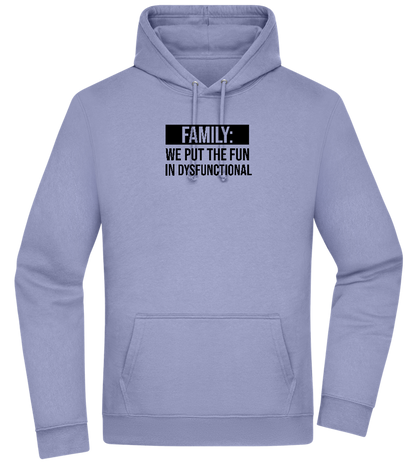 Fun in Dysfunctional Design - Premium Essential Unisex Hoodie_BLUE_front