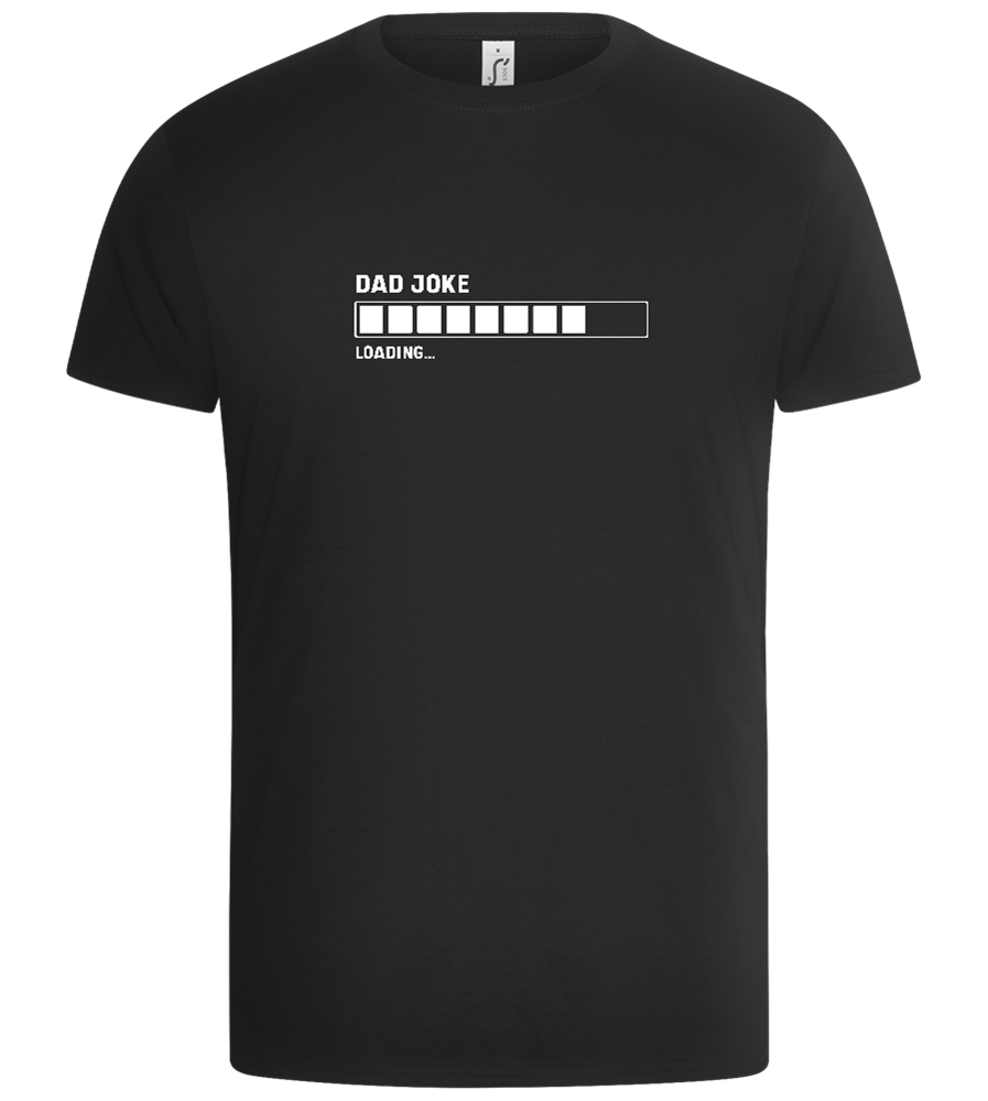 Dad Joke Loading Design - Basic Unisex T-Shirt_DEEP BLACK_front