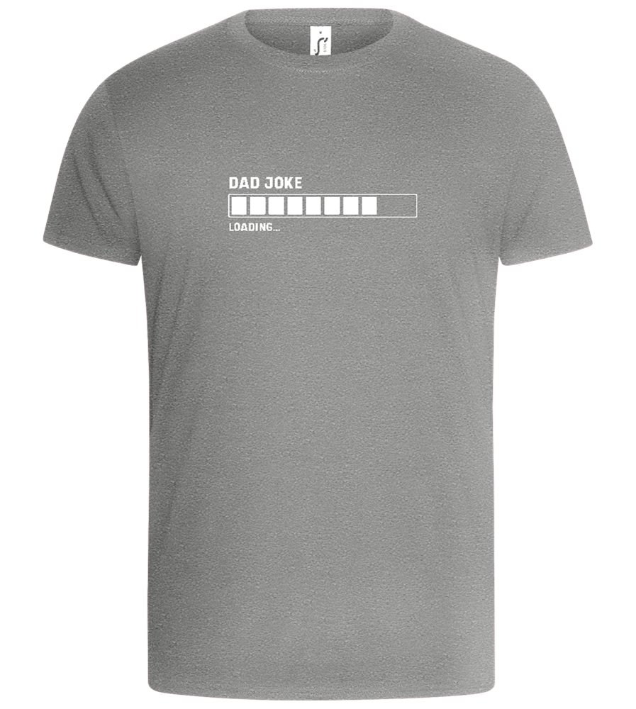 Dad Joke Loading Design - Basic Unisex T-Shirt_ORION GREY_front